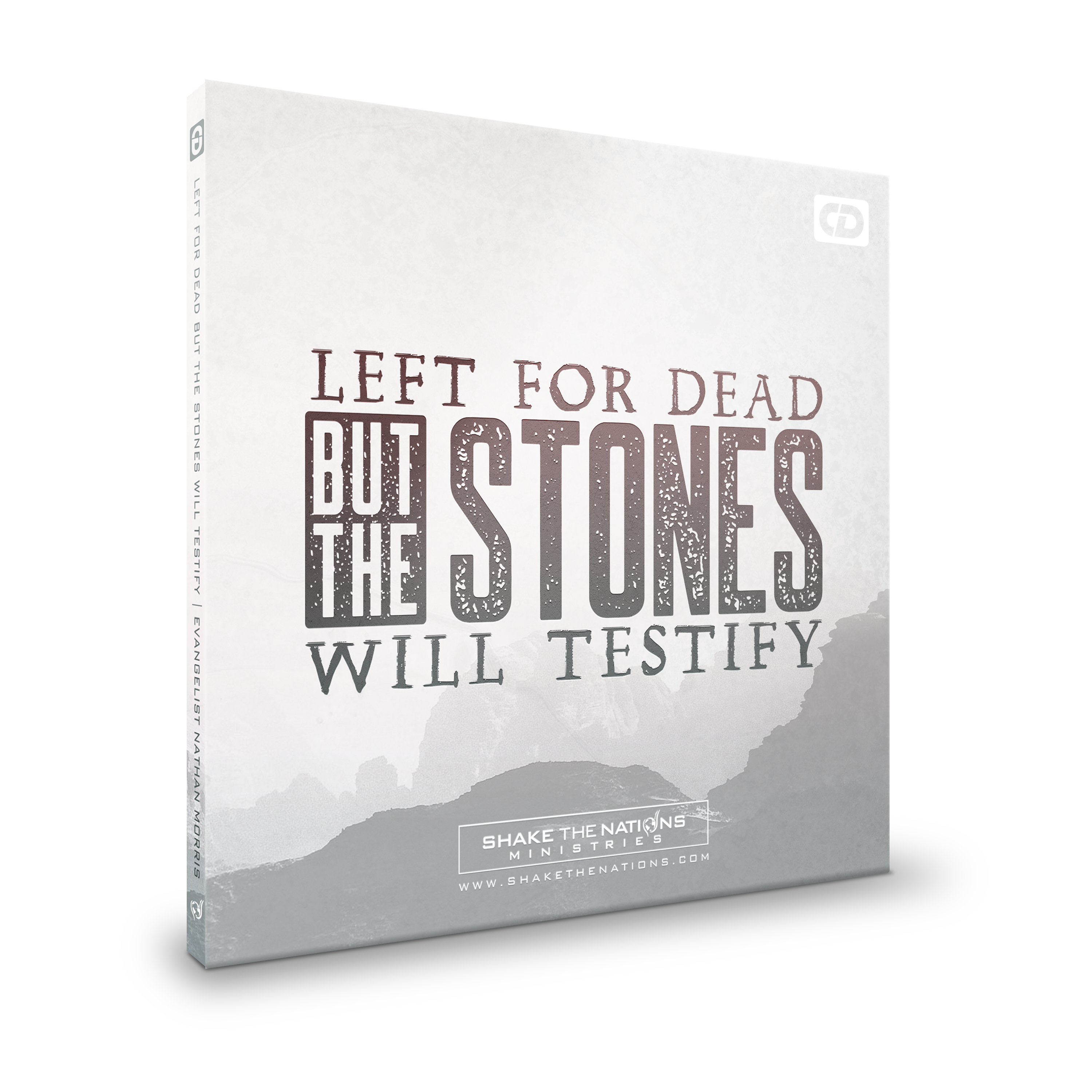 Left For Dead, But The Stones Will Testify