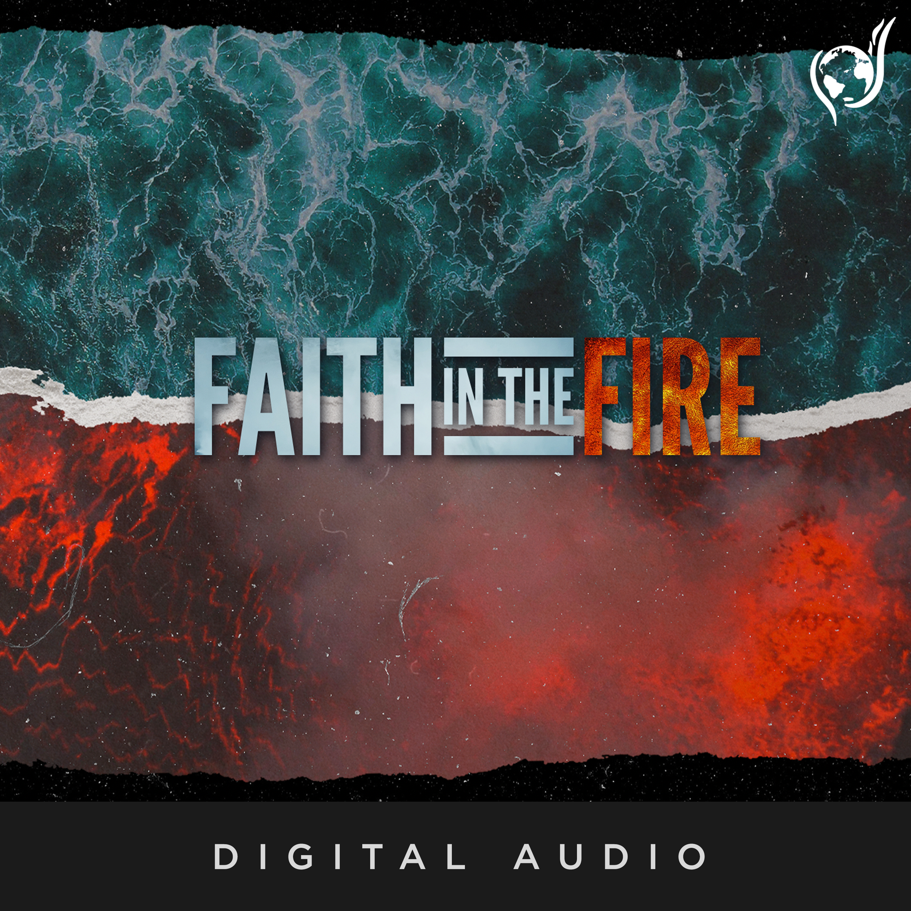 Faith In The Fire