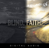 Blind. Faith.