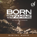 Born For The Famine