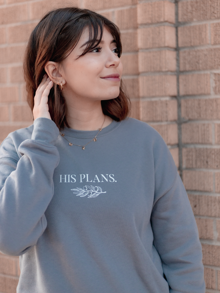 His Plans | Sweatshirt