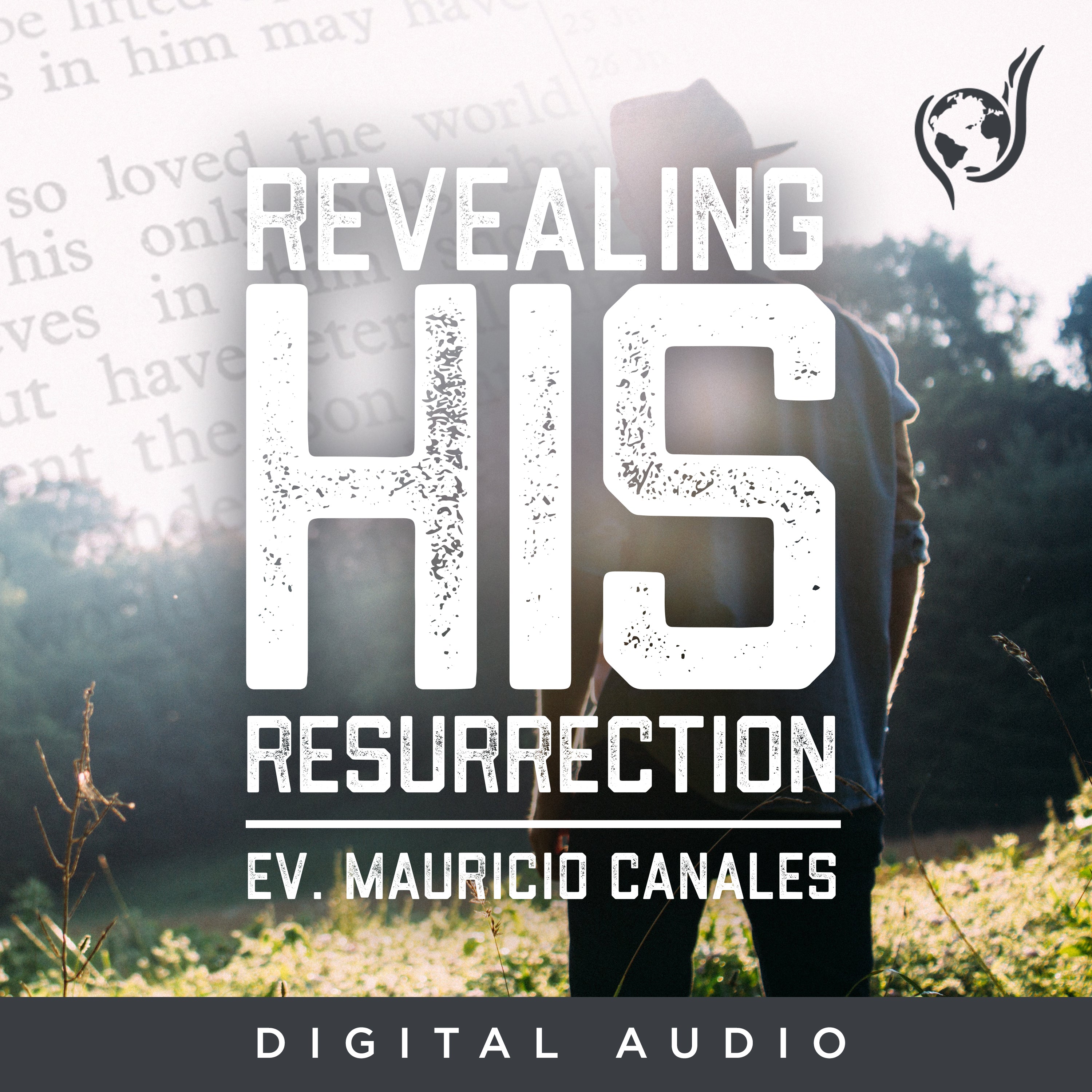 Revealing His Resurrection